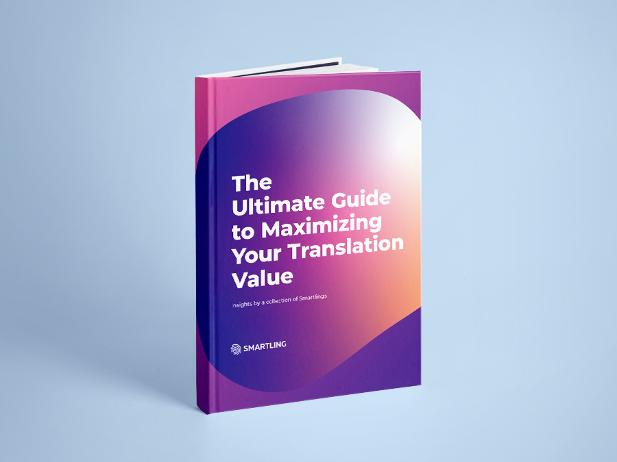 Smartling : Le guide ultime pour maximiser la valeur de votre traduction eBook